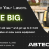 Trade in your old laser and get up to $1,500 in trade-in value toward new Leica equipment.*